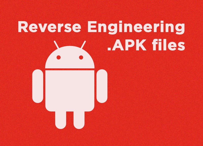 Reverse Engineering .APK files - Twelvesec